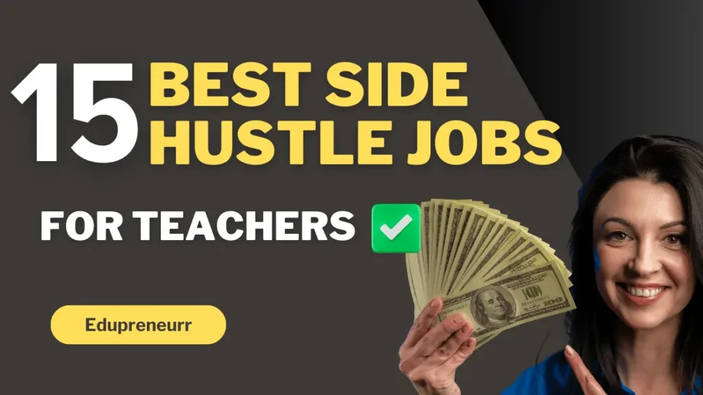 Best side hustle jobs for teachers