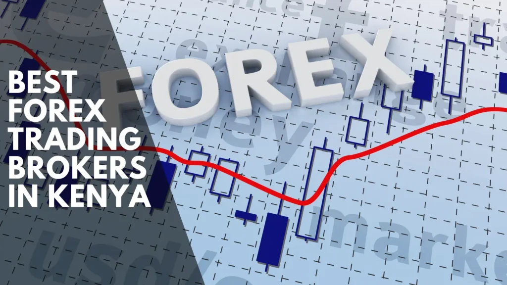 Best Forex Trading Brokers in Kenya