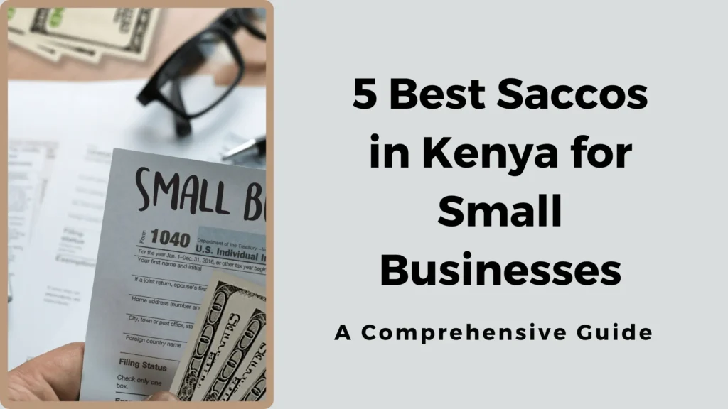 Top Saccos in Kenya for Small Businesses